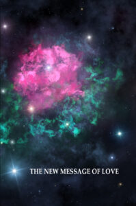 The New Message of Love